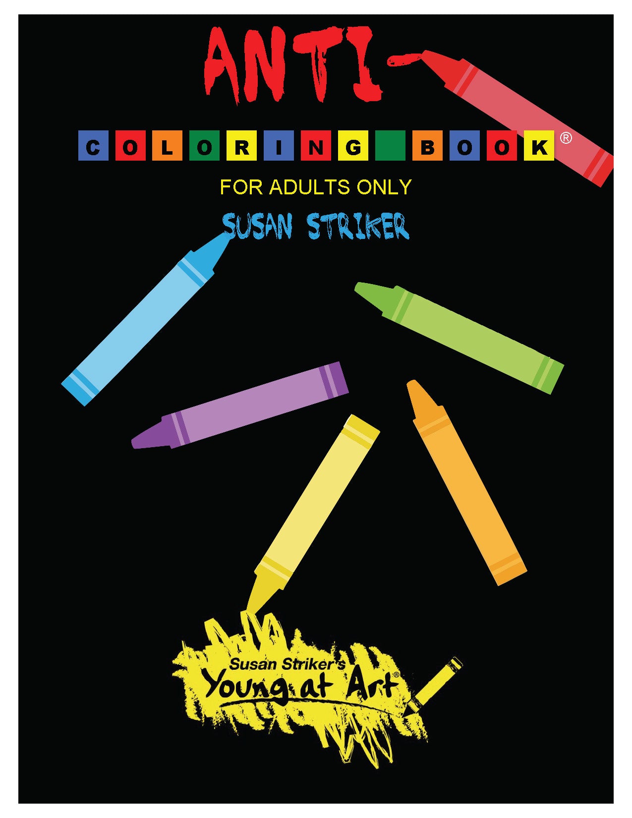The Anti-Coloring Book® for Adults Only (Physical or Digital)