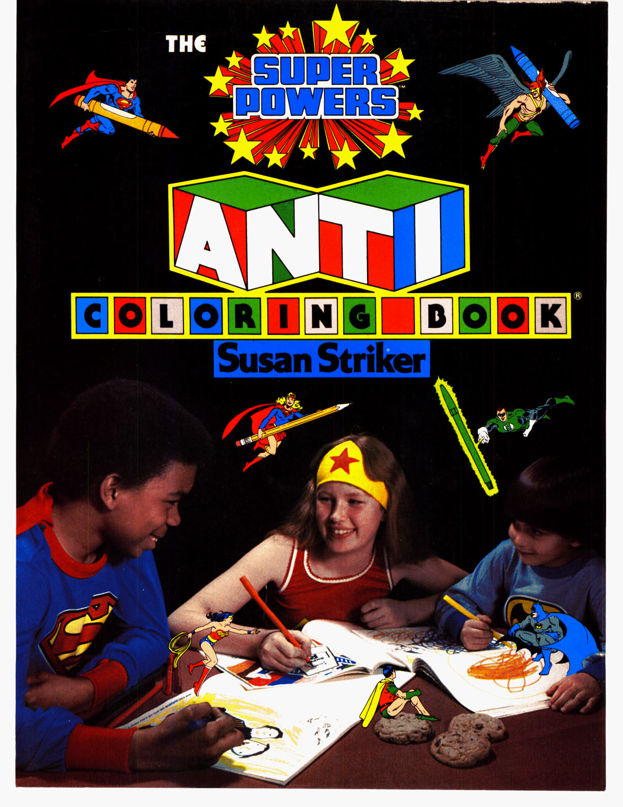 The Super Powers Anti-Coloring Book®